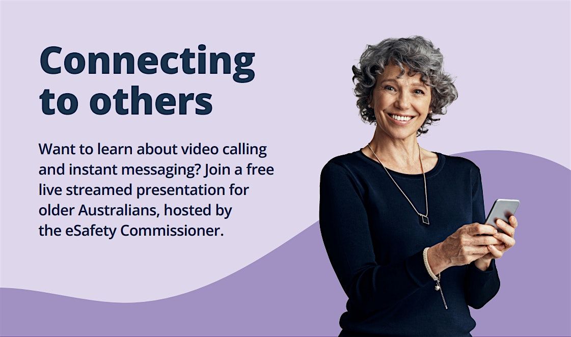 Connecting to Others - Be Connected Webinar - Seaford Library