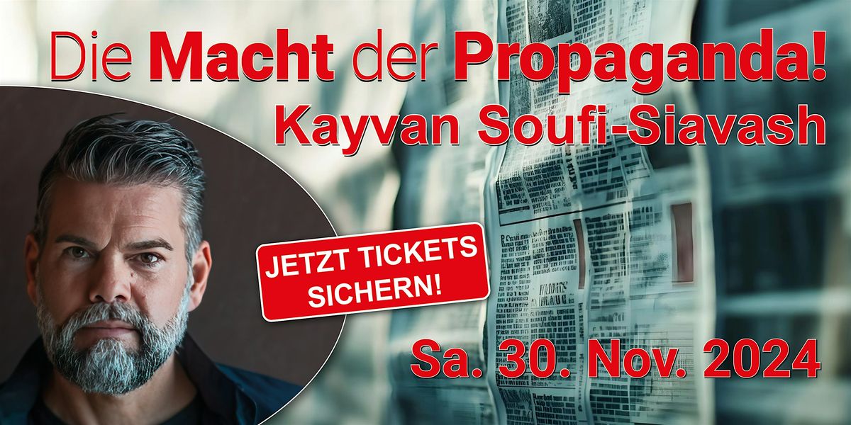 Die Macht der Propaganda! | Kayvan Soufi-Siavash live in Dornbirn