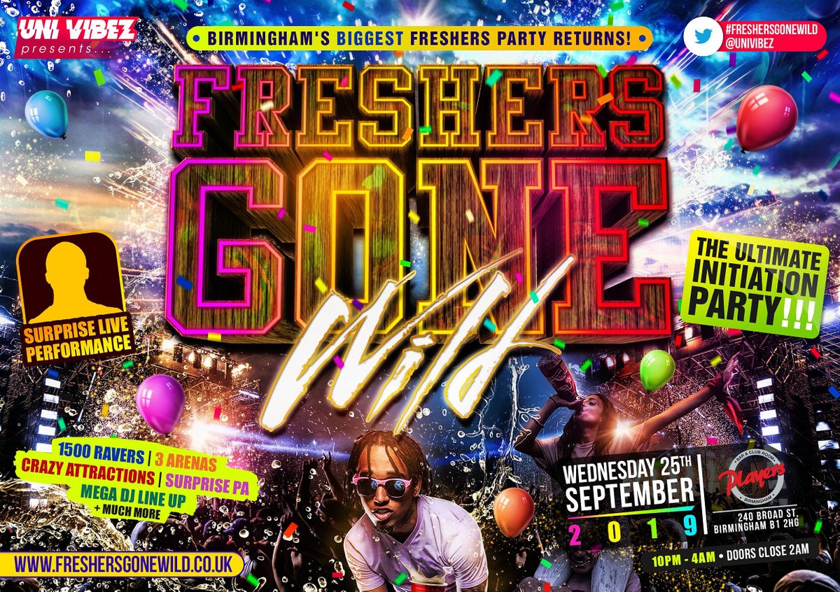Freshers Gone Wild - Birmingham's Biggest Freshers Party