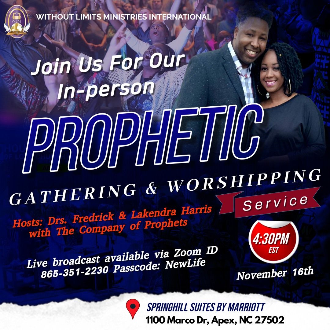 Prophetic Gathering & Worship Service