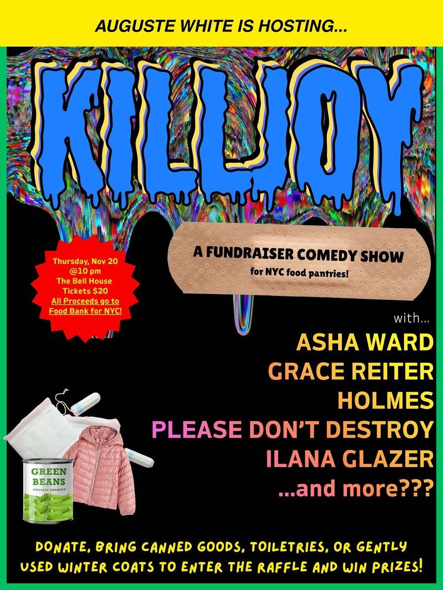 Auguste White - Killjoy at The Bell House