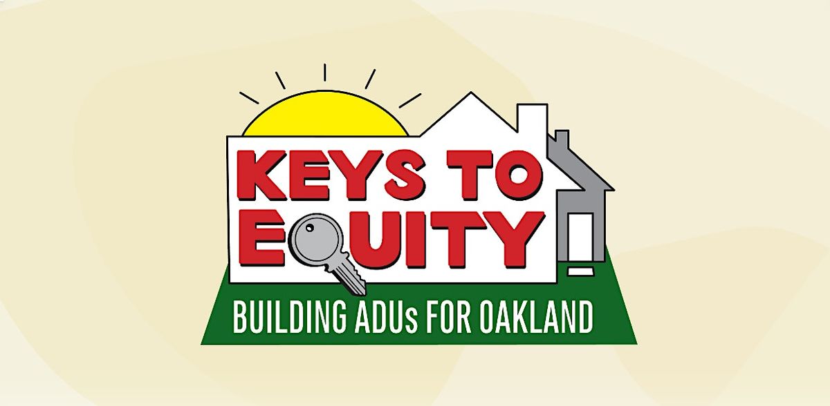 Keys to Equity- Accessory Dwelling Unit (ADU) Module 2