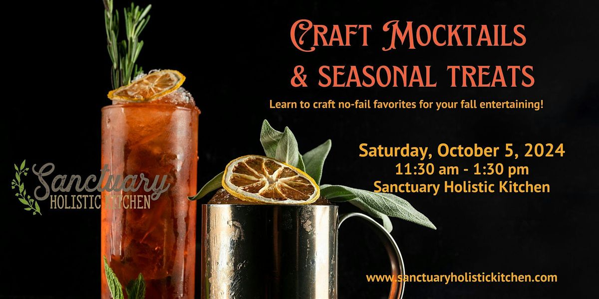 Craft Mocktails & Seasonal Treats