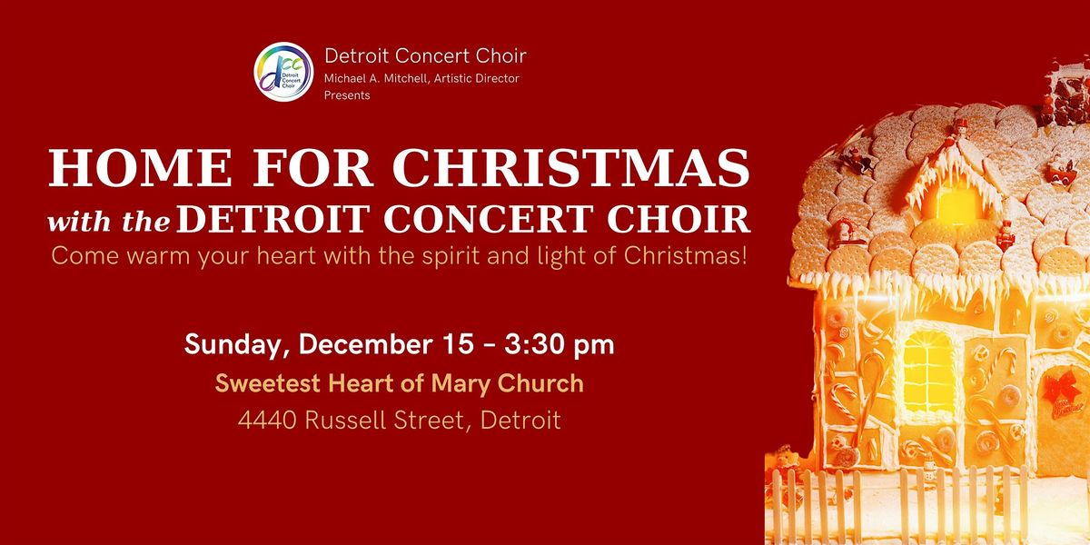 Home for Christmas with the DCC - Dec. 15 - Sweetest Heart of Mary Church