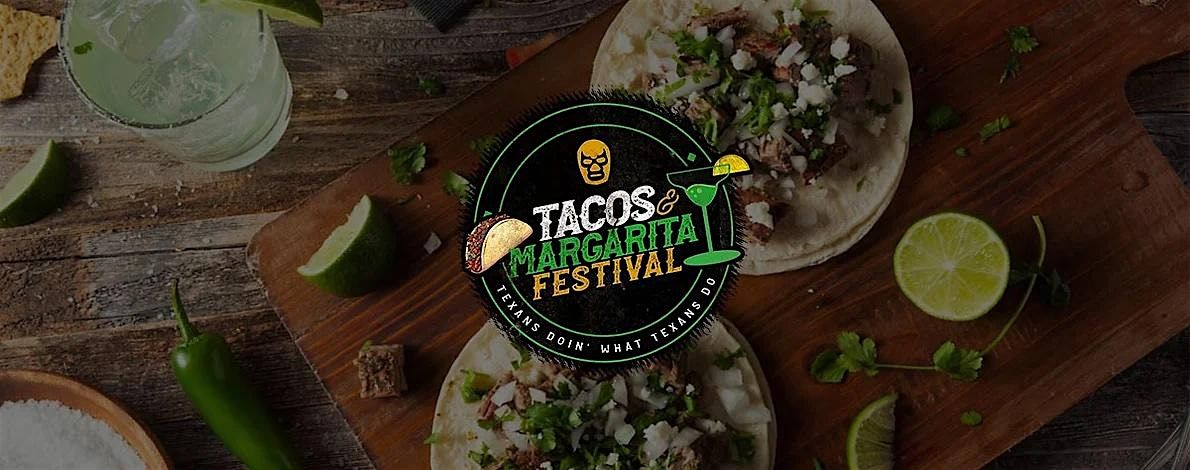 Fort Worth Taco & Margarita Festival