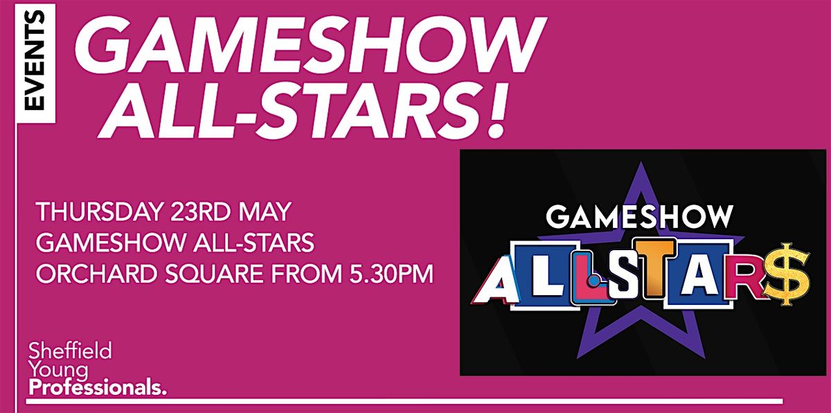 Sheffield Young Professionals x Gameshow All-Stars