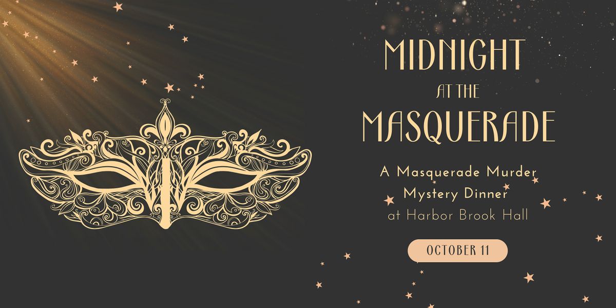 Midnight at the Masquerade - A Masquerade M**der Mystery Dinner