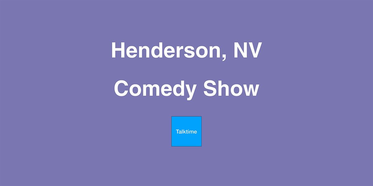 Comedy Show - Henderson