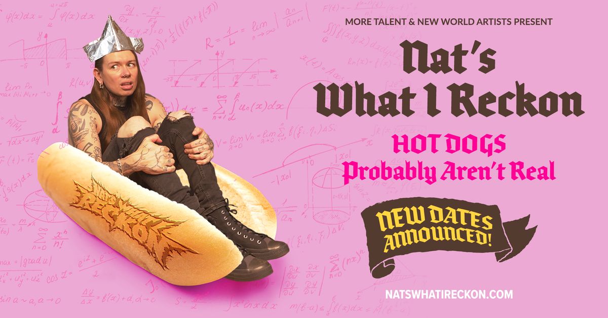 NAT'S WHAT I RECKON \ud83c\udf2d Hot Dogs Probably Aren't Real - Bathurst