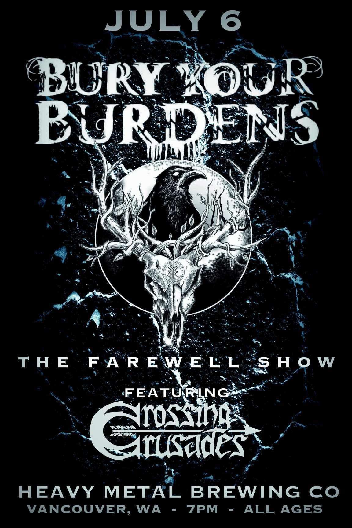 The Farewell Show with Bury Your Brudens and special guest Crossing Crusades