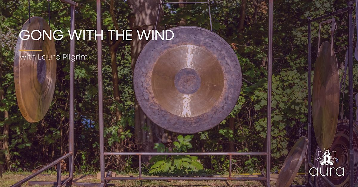 Gong with the Wind- Gong Meditation