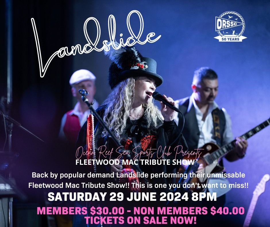 ** SOLD OUT ** LANDSLIDE - Fleetwood Mac and Eagles Tribute show