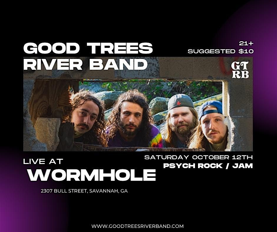 Good Trees River Band at The Wormhole in Savannah