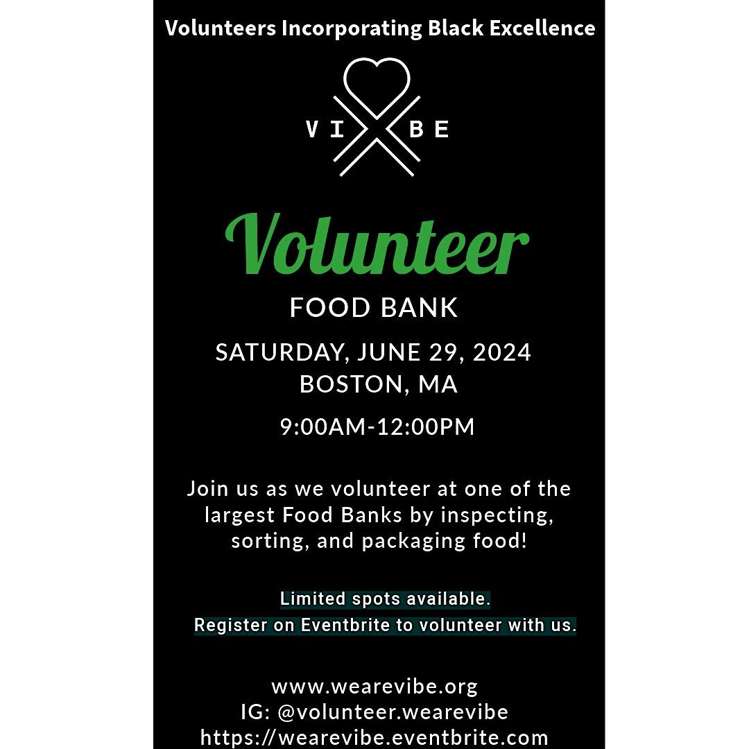 Volunteer VIBEs: Food Bank June 2024
