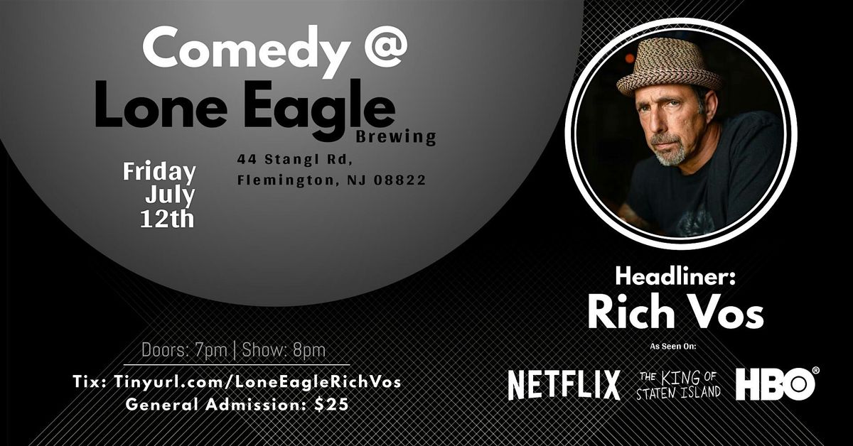 Comedy at Lone Eagle Brewing with Rich Vos!