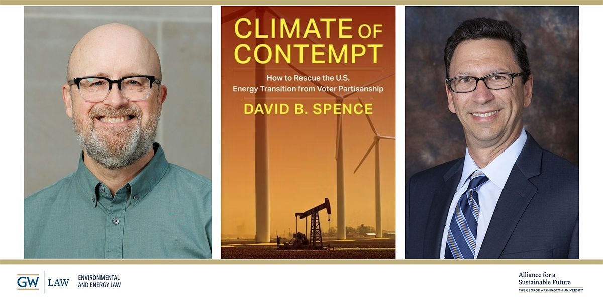 Conversation and  Book Signing with David B. Spence | Climate of Contempt