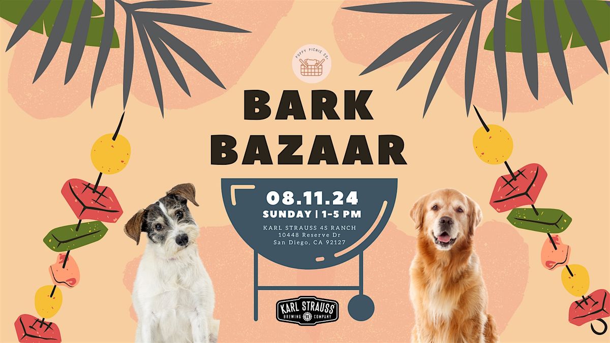 Bark Bazaar @ Karl Strauss 4S Ranch