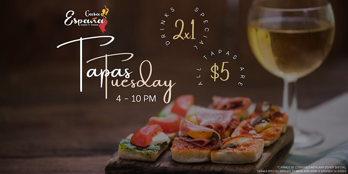 Tapas Tuesday at Casa Espana