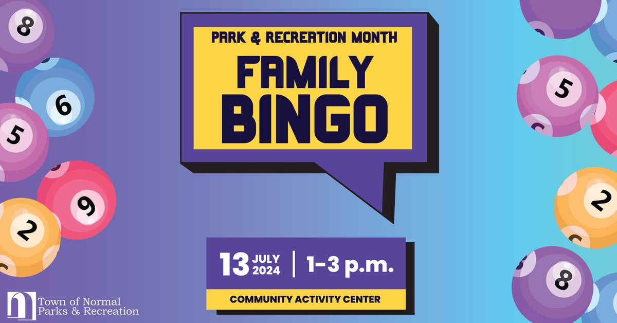Family BINGO- Park & Recreation Month Event 