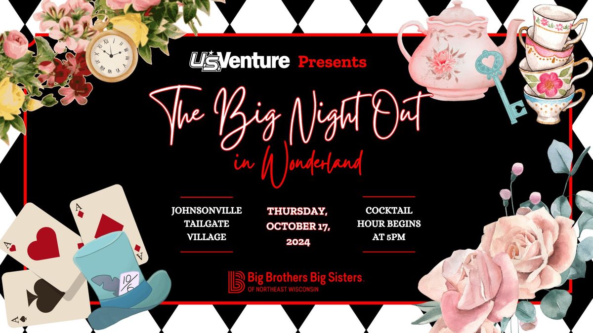 U.S. Venture Presents The Big Night Out in Wonderland