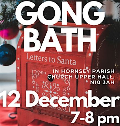 Gong Bath in St Mary with St George Hornsey Church Hall