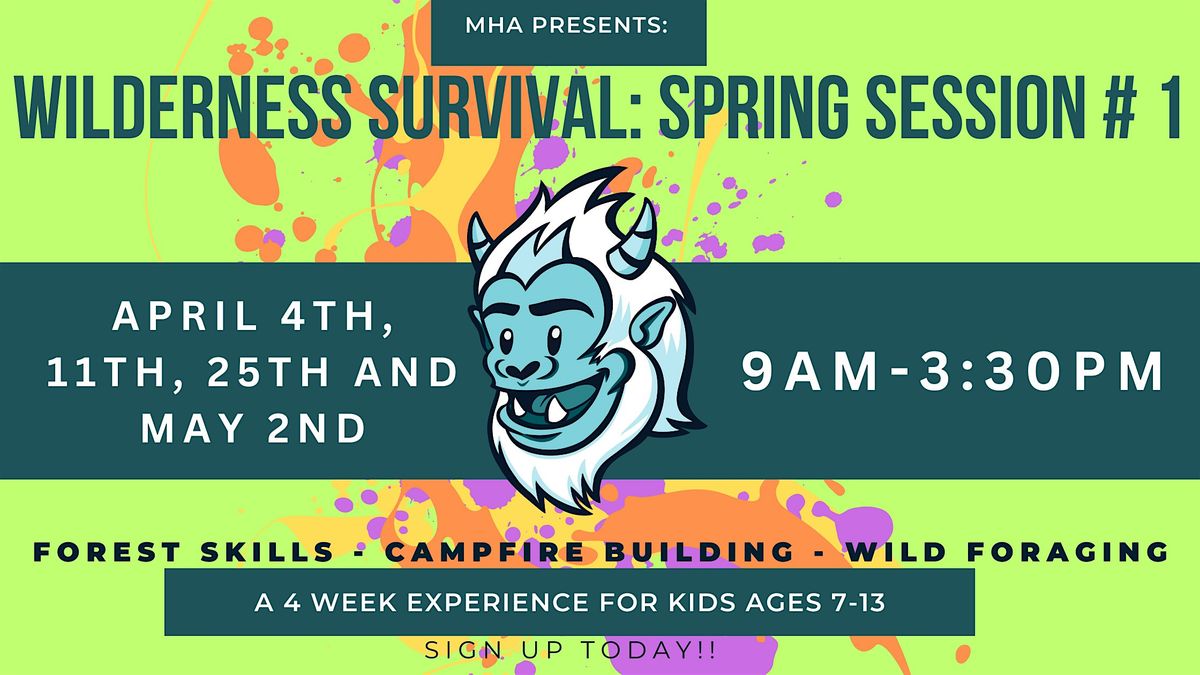 Wilderness Survival Program (Spring Session #1)