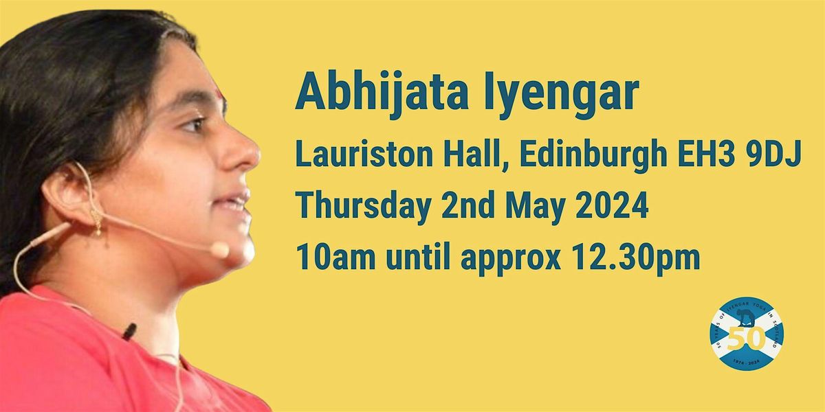 Abhijata Iyengar Edinburgh workshop