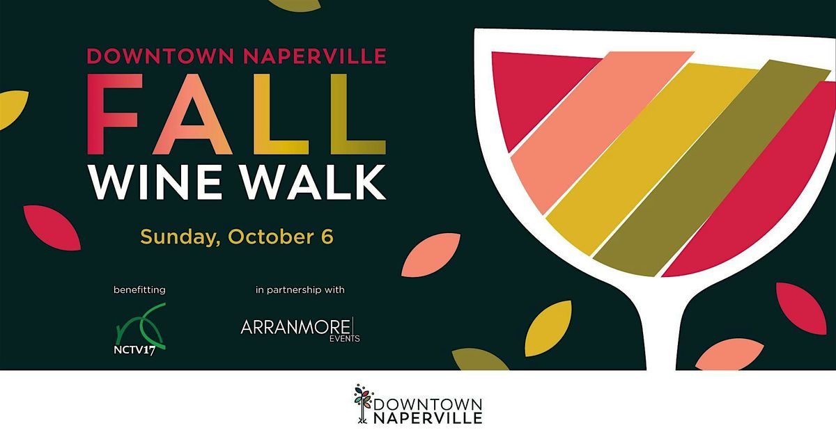 Downtown Naperville Fall Wine Walk