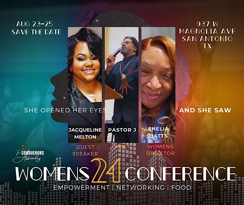 She Opened Her Eyes...And She Saw \u2122\ufe0f San Antonio Women's Conference 2024