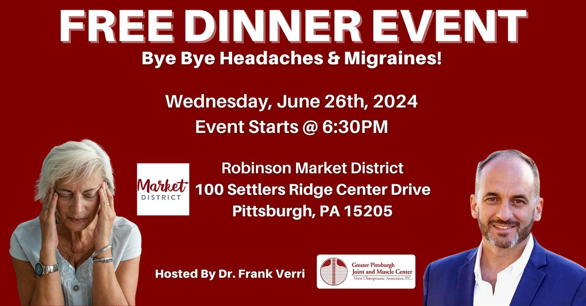 FREE Robinson Market District Dinner Event Hosted By Dr. Frank Verri