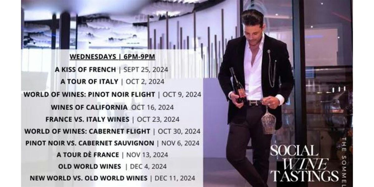 Social Wine Tasting & Networking Event - The Sommelier Series