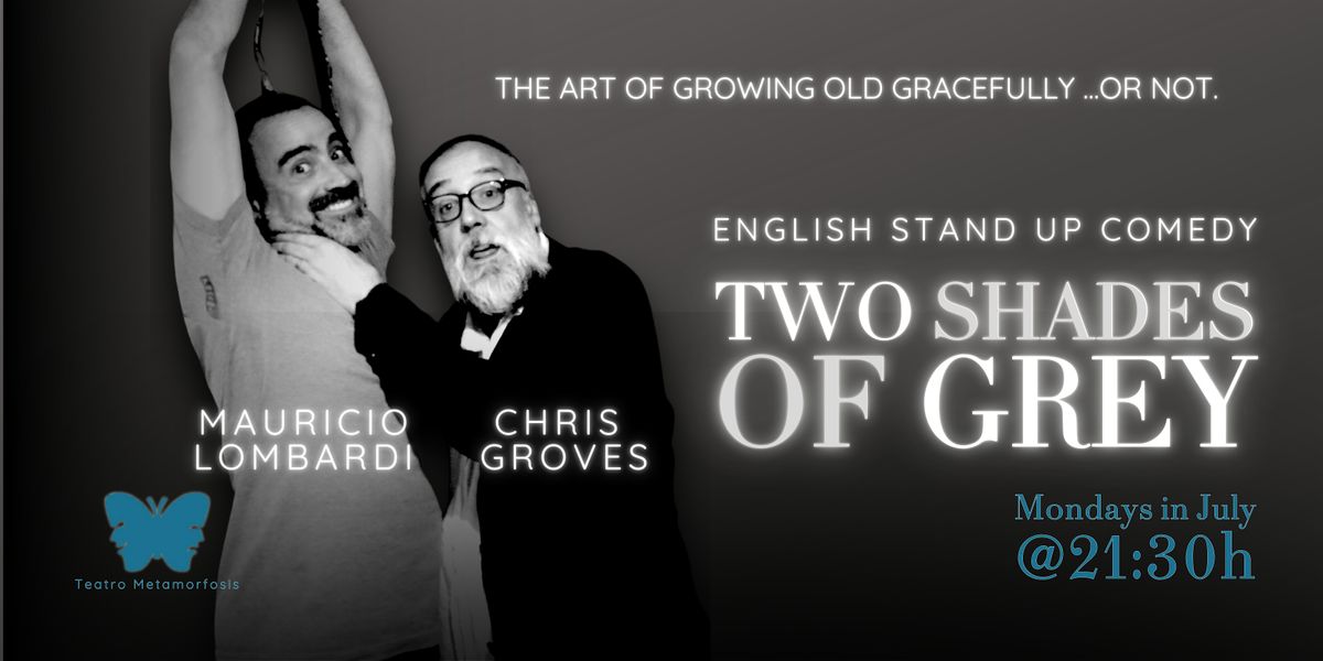 English stand up comedy - Two Shades Of Grey