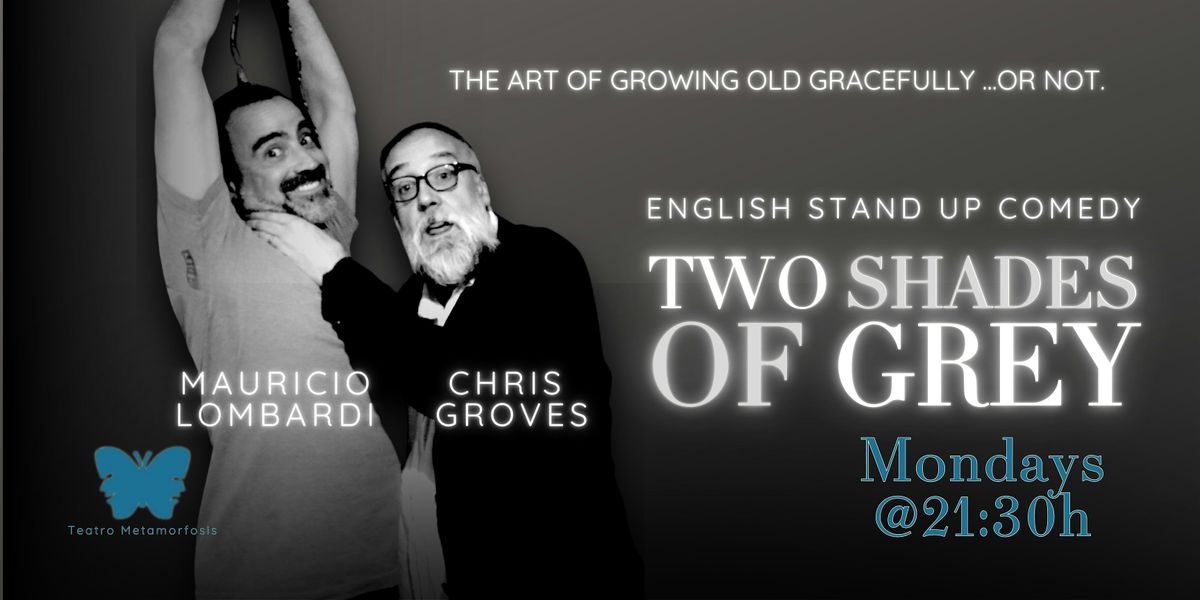 English stand up comedy - Two Shades Of Grey