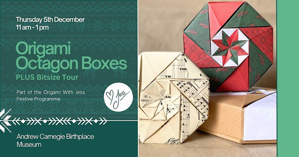 Festive Origami With Jess - Octagon Boxes!