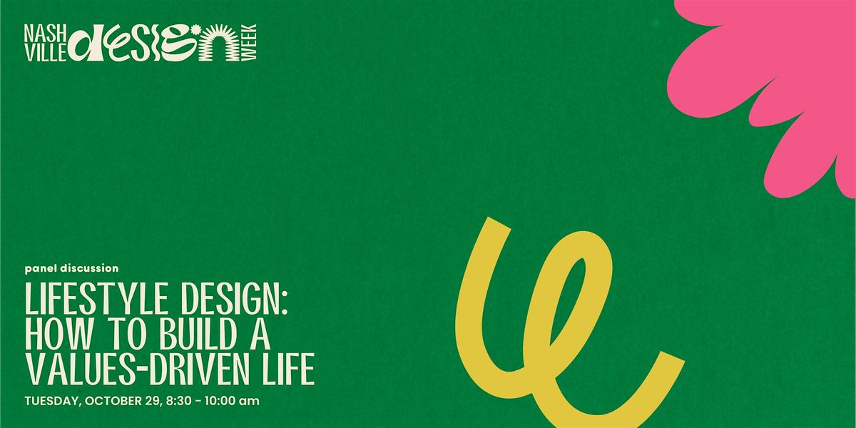 Lifestyle Design: How to Build a Values-Driven Life