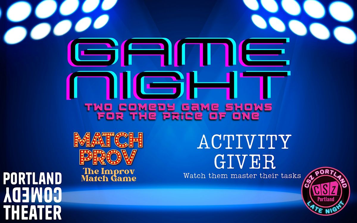 Game Night: Two Comedy Game Shows for the Price of One