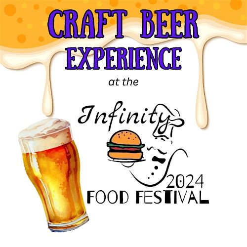 Craft Beer Experience at the Infinity Food Festival