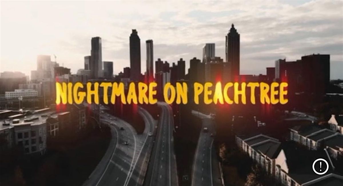 HALLOWEEN 2024 - NIGHTMARE ON PEACHTREE