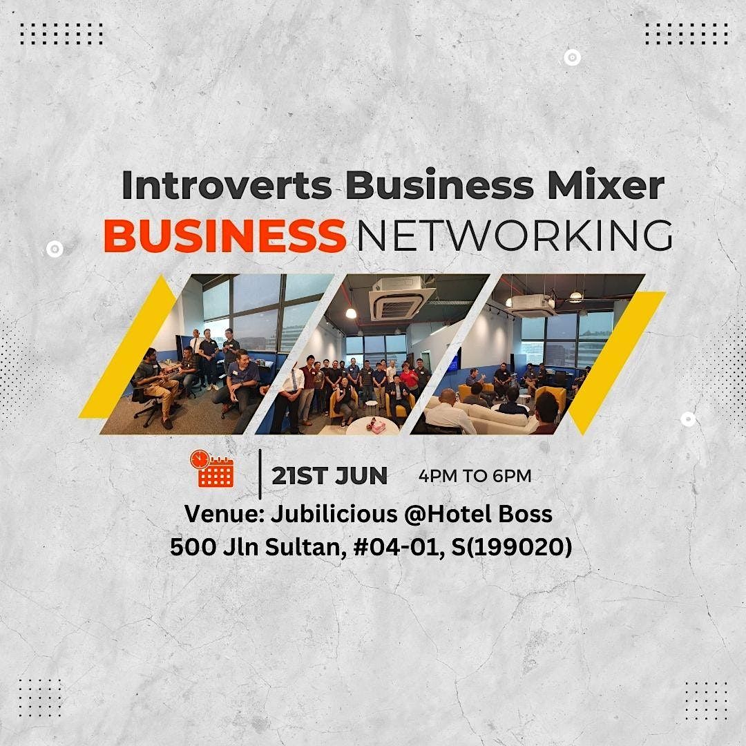 Introverts Business Mixer (Jun 2023)