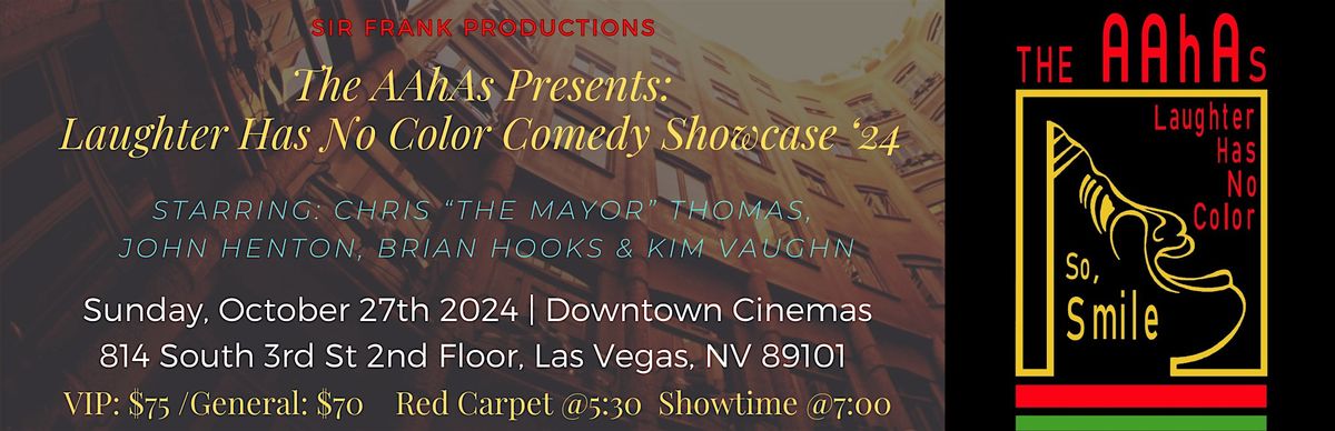 The AAhAs Presents: Laughter Has No Color Comedy Showcase \u201824