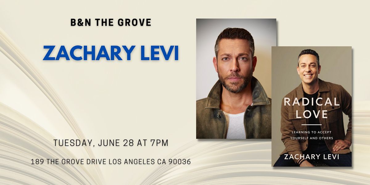 Zachary Levi signs RADICAL LOVE at B&N The Grove