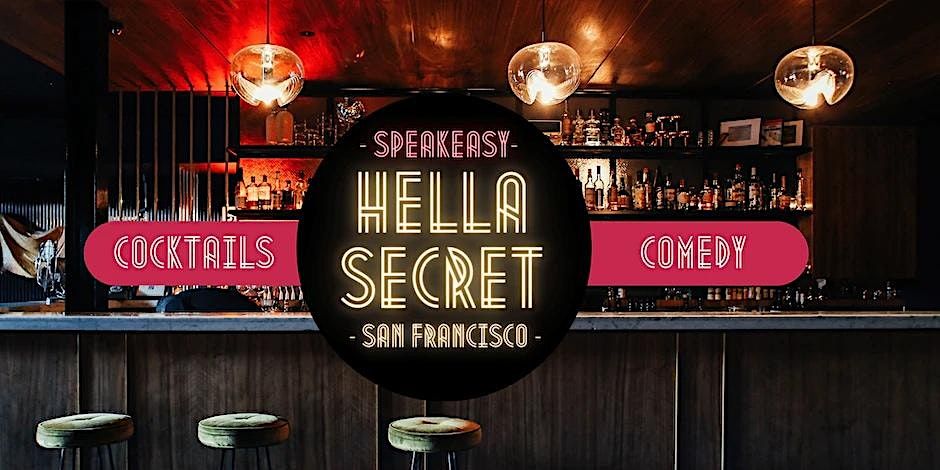 HellaSecret 2023 Speakeasy Comedy Nights