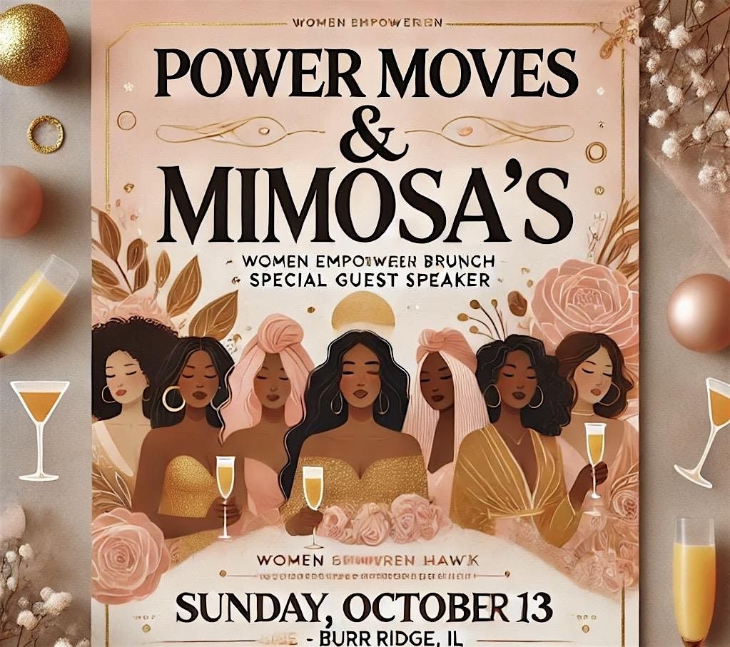 Power Moves & Mimosas