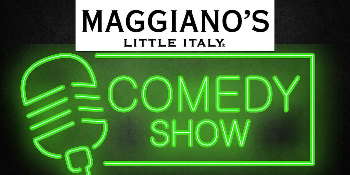 Maggiano's Comedy Night