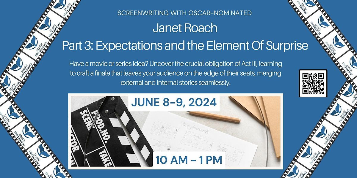 Screenwriting with Janet Roach: Expectations and the Element Of Surprise