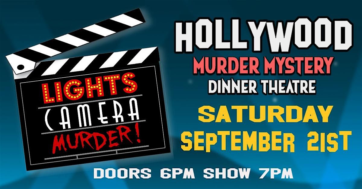 Hollywood M**der Mystery Dinner Theatre