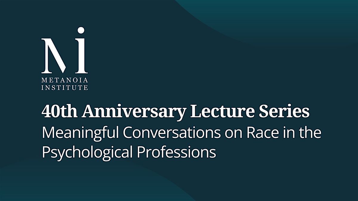Meaningful Conversations on Race in the Psychological Professions