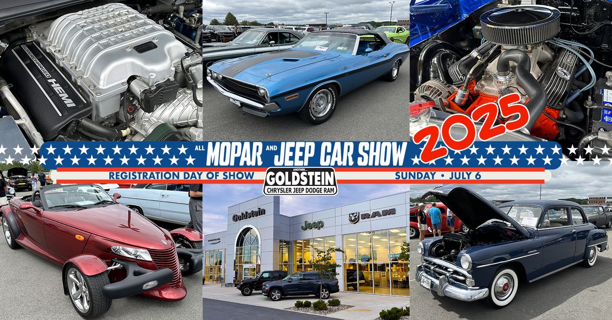 ALL MOPAR & JEEP CAR SHOW 2025 at Goldstein CDJR in Latham!