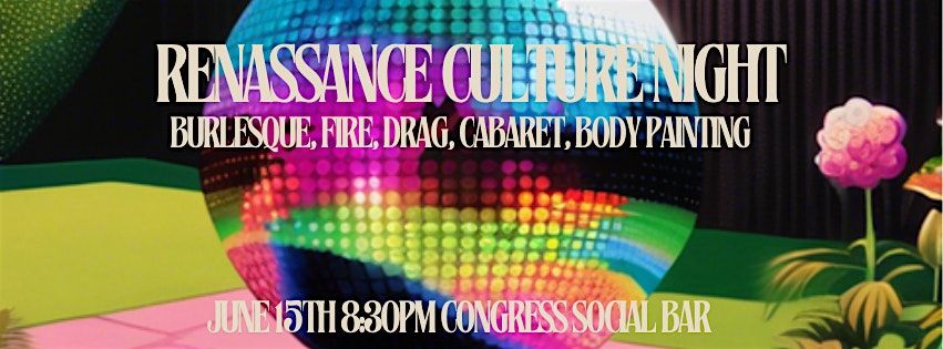 Cult Your Nights and Garden of Delights Presents: Renaissance Culture