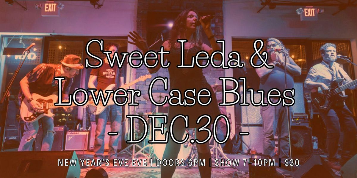 Sweet Leda & Lower Case Blues @ Rehoboth Ale House Mile (Dec. 30)